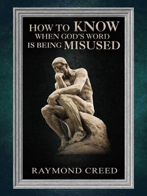 cover image of How to Know When God's Word is Being Misused